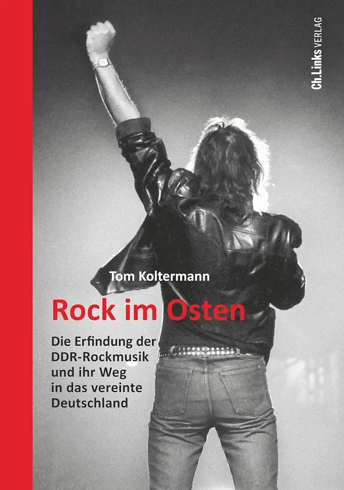Rock im Osten: Die Erfindung der DDR-Rockmusik und ihr Weg in das vereinte Deutschland (Forschungen zur DDR- und ostdeutschen Gesellschaft, Band 114)
