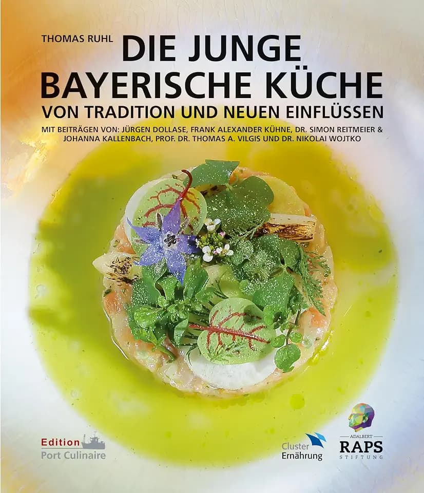 DIE JUNGE BAYERISCHE KÜCHE: VON TRADITION UND NEUEN EINFLÜSSEN