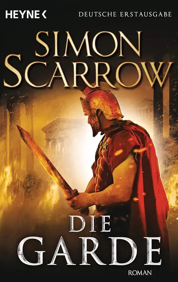Die Garde: Roman (Rom-Serie, Band 11)