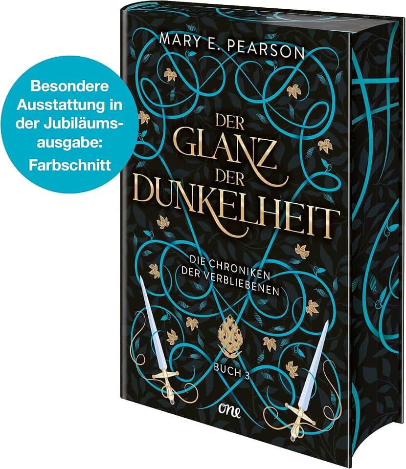 Der Glanz der Dunkelheit: Packender Abschluss der Romantasy-Trilogie Die Chroniken der Verbliebenen als Collector's Edition (Farbschnitt in Erstauflage)