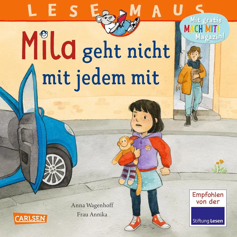 LESEMAUS 210: Mila geht nicht mit jedem mit: Grenzen setzen und Nein sagen | ermutigende und liebevolle Vorlesegeschichte für Kinder ab 3 (210)