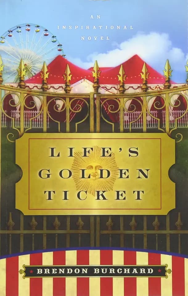 Life's Golden Ticket: An Inspriational Novel