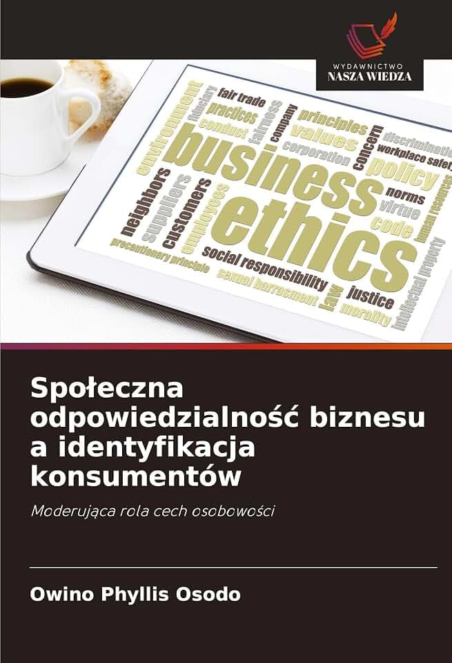 Spo¿eczna odpowiedzialno¿¿ biznesu a identyfikacja konsumentów: Moderuj¿ca rola cech osobowo¿ci