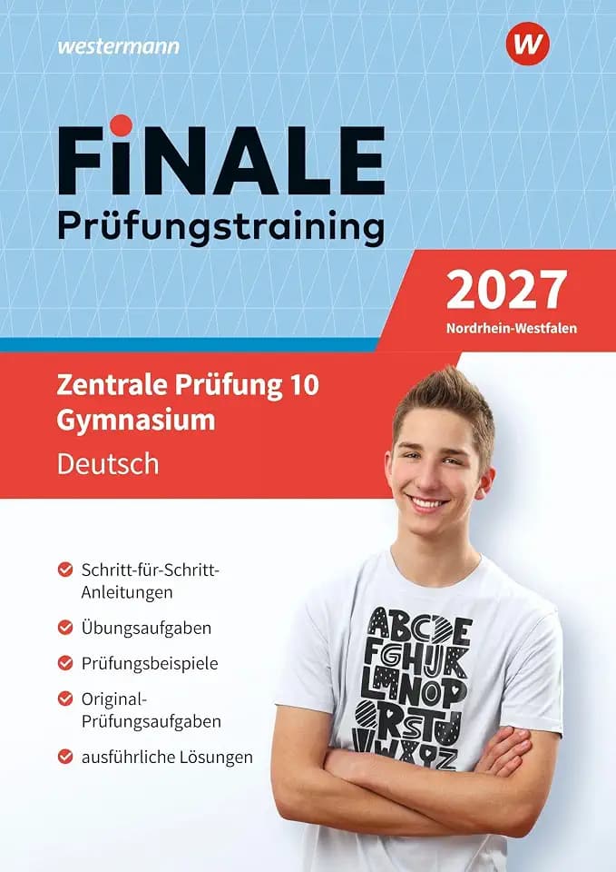 FiNALE - Prüfungstraining Zentrale Prüfungen 10 Gymnasium Nordrhein-Westfalen: Prüfungstraining Deutsch 2027 (FiNALE Prüfungstraining: Zentrale Prüfung 10 Gymnasium Nordrhein-Westfalen)