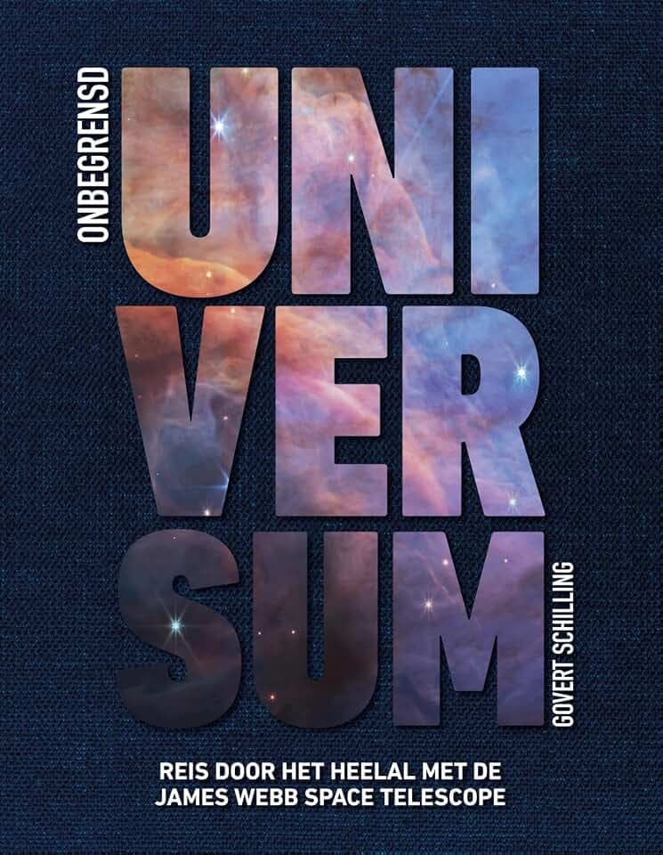 Onbegrensd universum: reis door het heelal met de James Webb Space Telescope