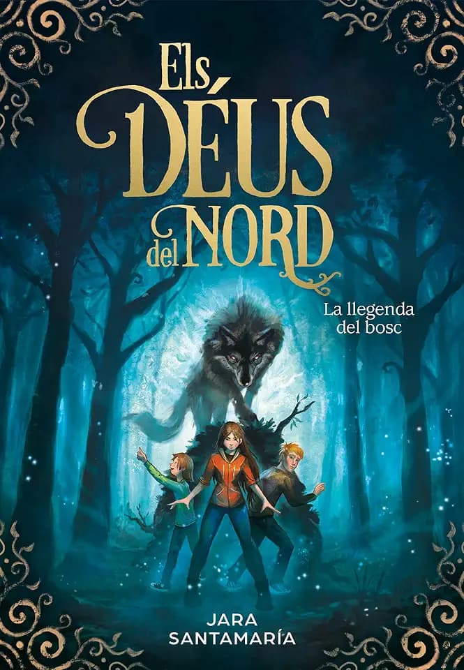 La llegenda del bosc (Els déus del nord 1) (Aventures i fantasia, Band 1)
