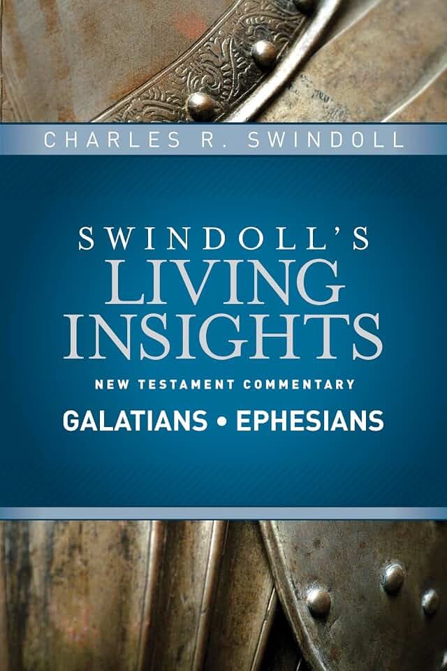 Insights on Galatians, Ephesians (Swindoll's Living Insights New Testament Commentary, Band 8)