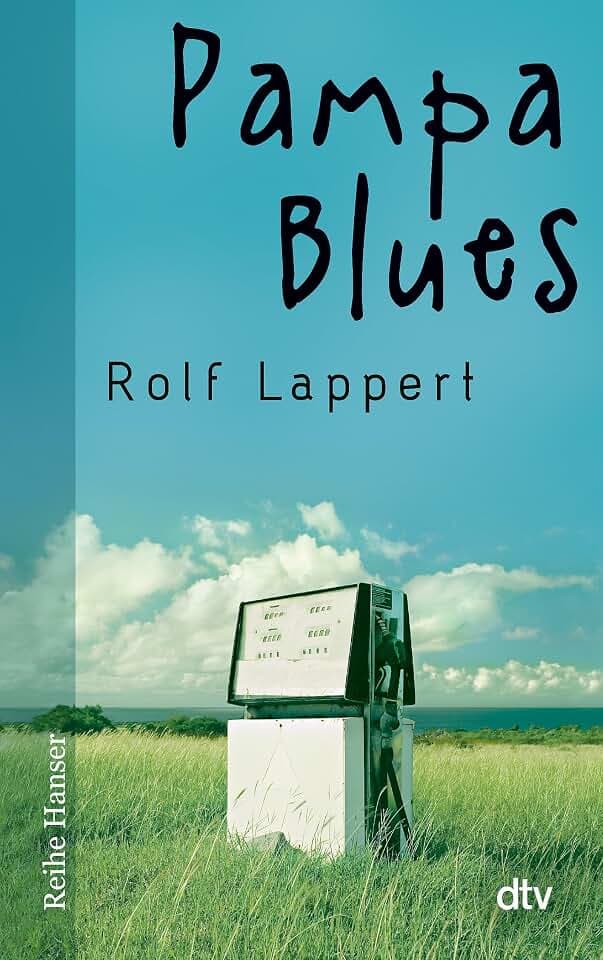 Pampa Blues: Nominiert für den Deutschen Jugendliteraturpreis | Der Kultroman über das Erwachsenwerden (Reihe Hanser)