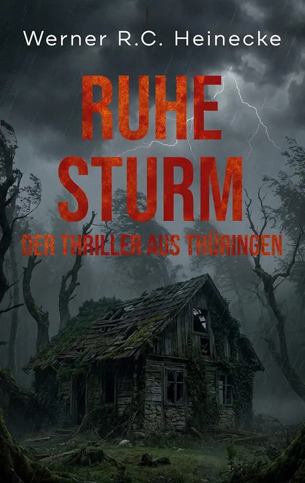 Ruhesturm (Der Thriller aus Thüringen)