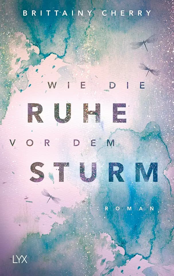 Wie die Ruhe vor dem Sturm: Das Buch, das ganz BOOKTOK das Herz gebrochen hat (Chances-Reihe, Band 1)