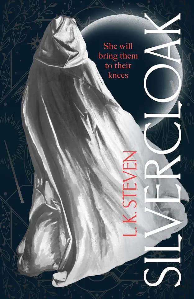 Silvercloak: The addictive Sunday Times bestselling epic fantasy romance series from the author of Our Infinite Fates