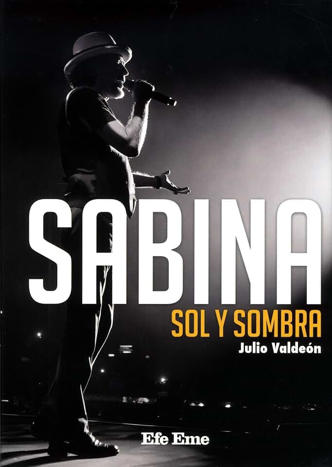 Sabina : sol y sombra (Biblioteca Efe Eme, Band 4)