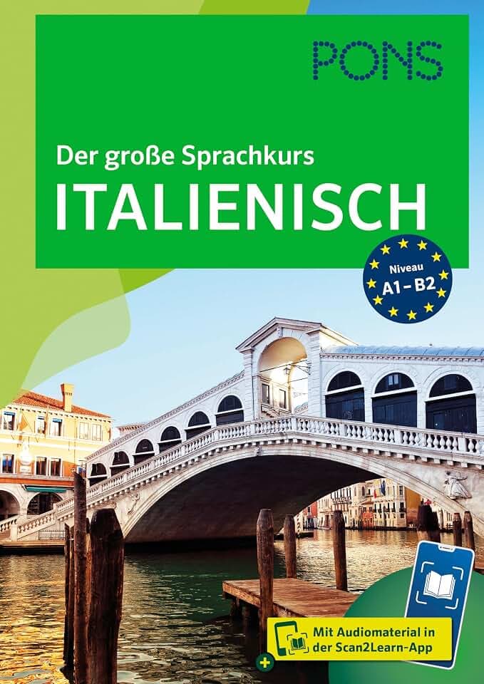 PONS Der große Sprachkurs Italienisch: Mit Audiomaterial in der Scan2Learn-App
