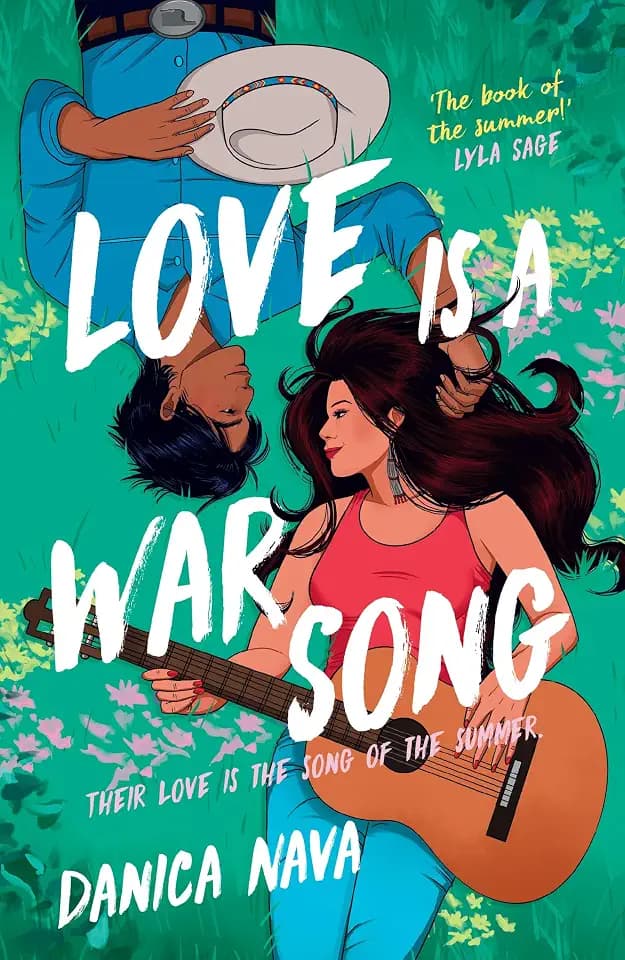 Love is a War Song: The cowboy/pop star romance novel you've been waiting for and the perfect summer read!