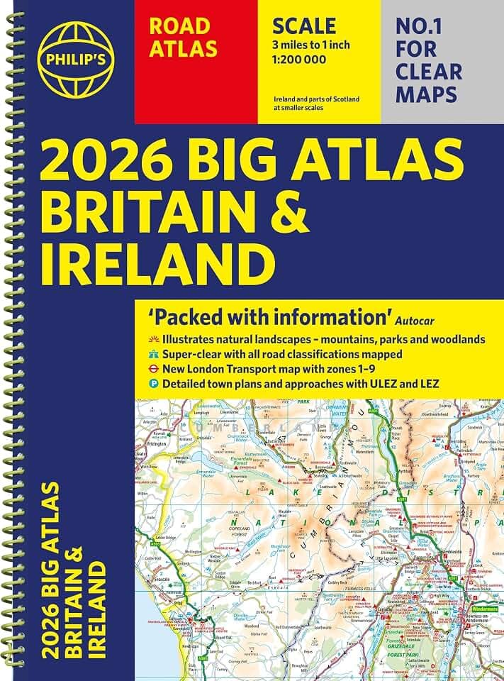 2026 Philip's Big Road Atlas of Britain & Ireland: (A3 Spiral Bound) (Philip's Road Atlases)