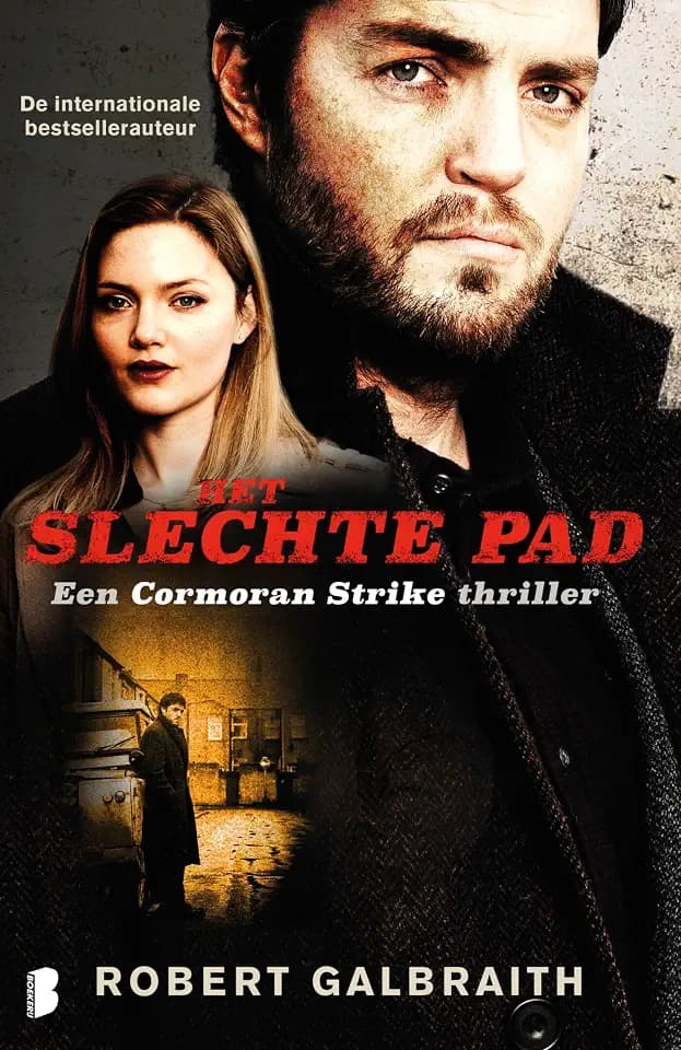 Het slechte pad: Een Cormoran Strike thriller (Cormoran Strike, 3)