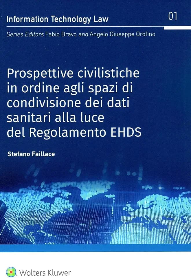 Prospettive civilistiche in ordine agli spazi di condivisione dei dati sanitari alla luce del Regolamento EHDS (Information technology law)