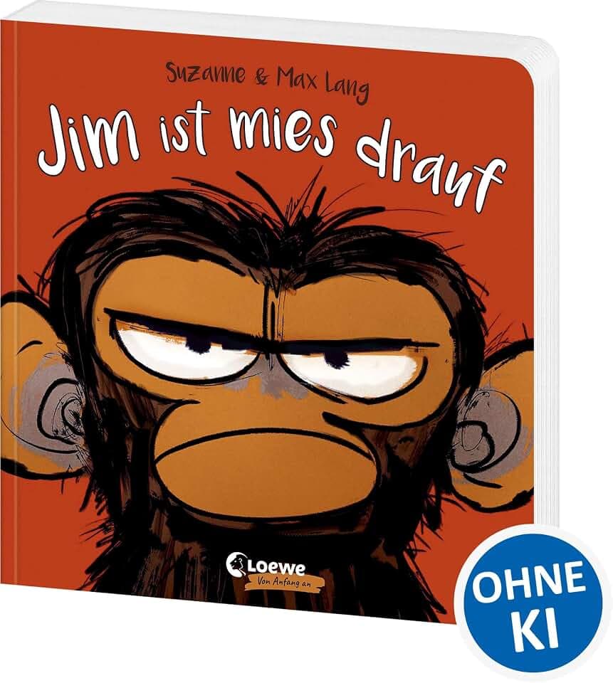 Jim ist mies drauf (Pappbilderbuch): Bilderbuch über Gefühle und schlechte Laune - Der Bestseller als handliches Pappbilderbuch (Loewe von Anfang an)