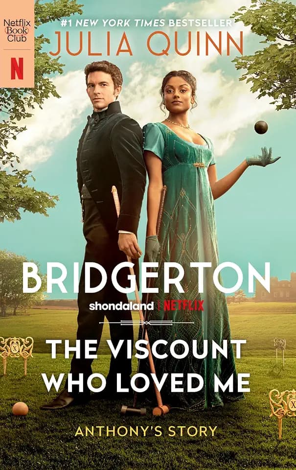 The Viscount Who Loved Me [TV Tie-in]: Anthony's Story, The Inspiration for Bridgerton Season Two (Bridgertons, 2)