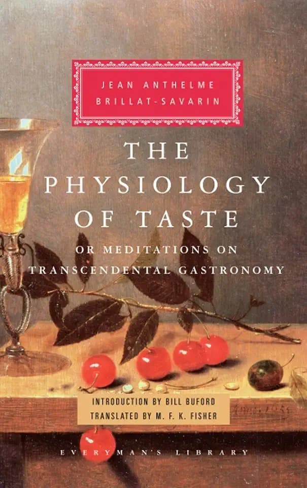 Physiology of Taste (Everyman's Library CLASSICS)