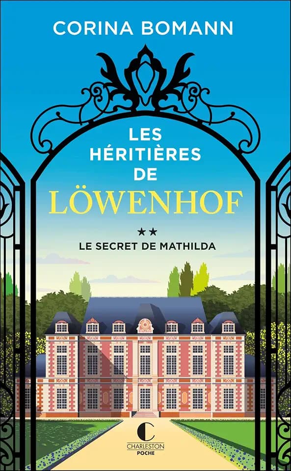 Les Héritières de Löwenhof : le secret de Mathilda