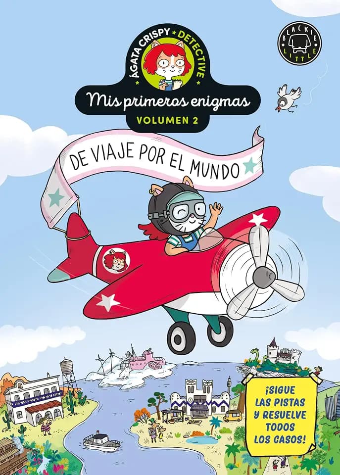 Ágata Crispy, detective. Mis primeros enigmas vol.2: De viaje por el mundo (Agata Crispy, detective, Band 2)