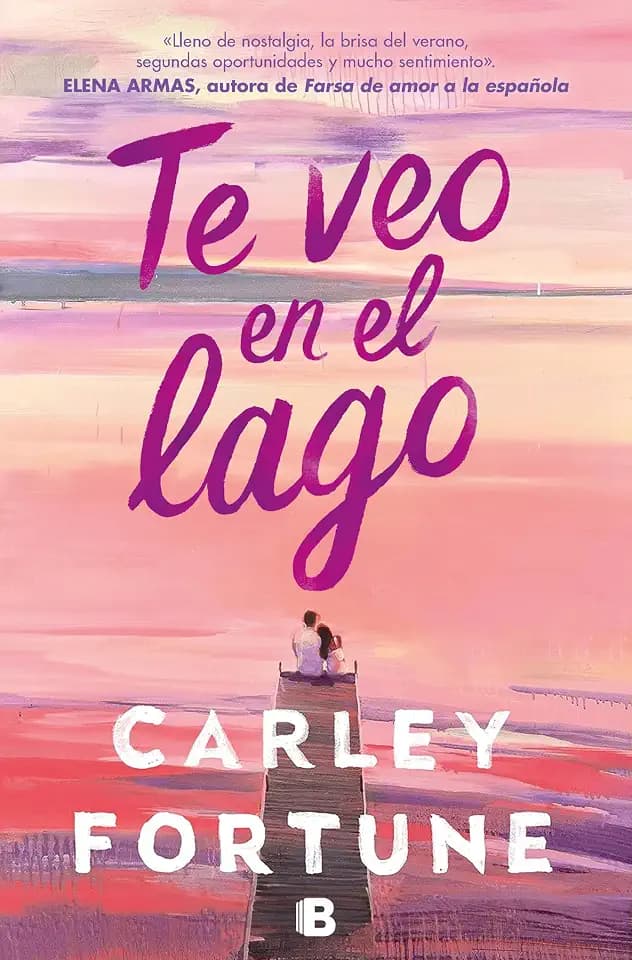 Te veo en el lago (Ediciones B)