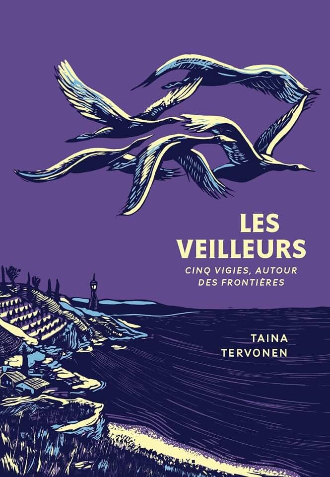 Les Veilleurs: Cinq vigies, autour des frontières