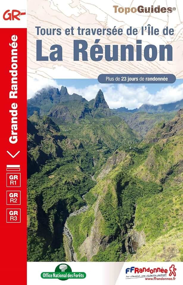 Tours et traversée de l'île de la Réunion GR1/GR2/GR3 (0974): réf. 974 (Grande Randonnée, Band 974)
