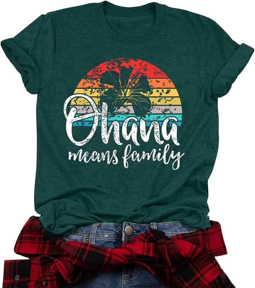 Ohana Means Family Tshirt Women: Hawaii Tropical Graphic T-Shirt Summer Vacation Short Sleeve Tee Top
