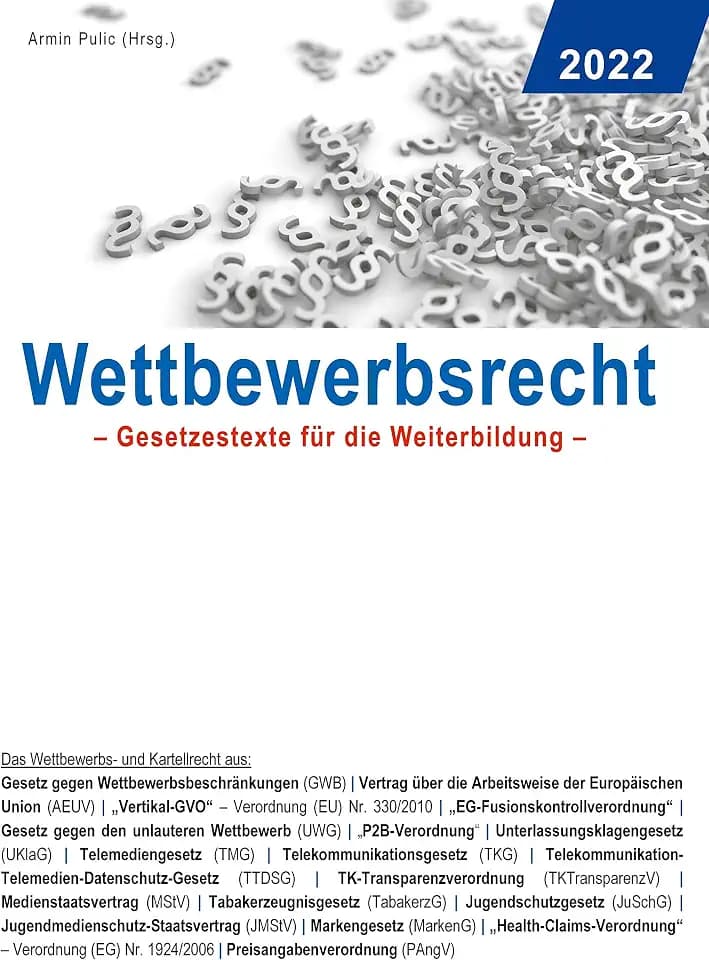 Wettbewerbsrecht 2022: Gesetzestexte für die Weiterbildung