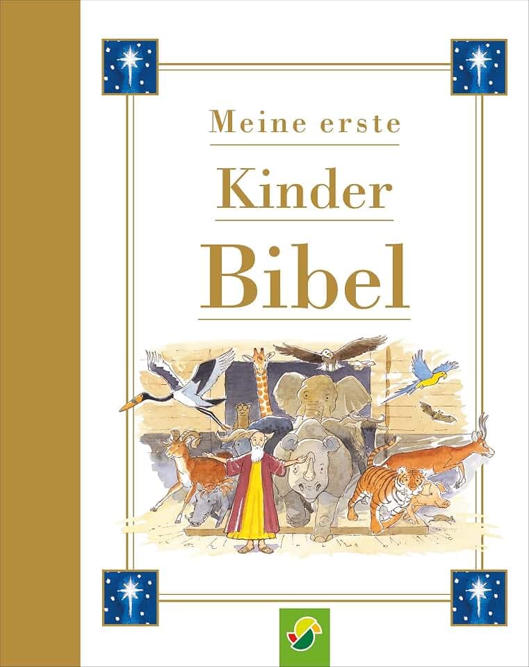 Meine erste Kinderbibel ab 4 Jahren: Schön illustrierte Bibel für Kinder – Geschenk zur Taufe, Erstkommunion, Kommunion oder Einschulung