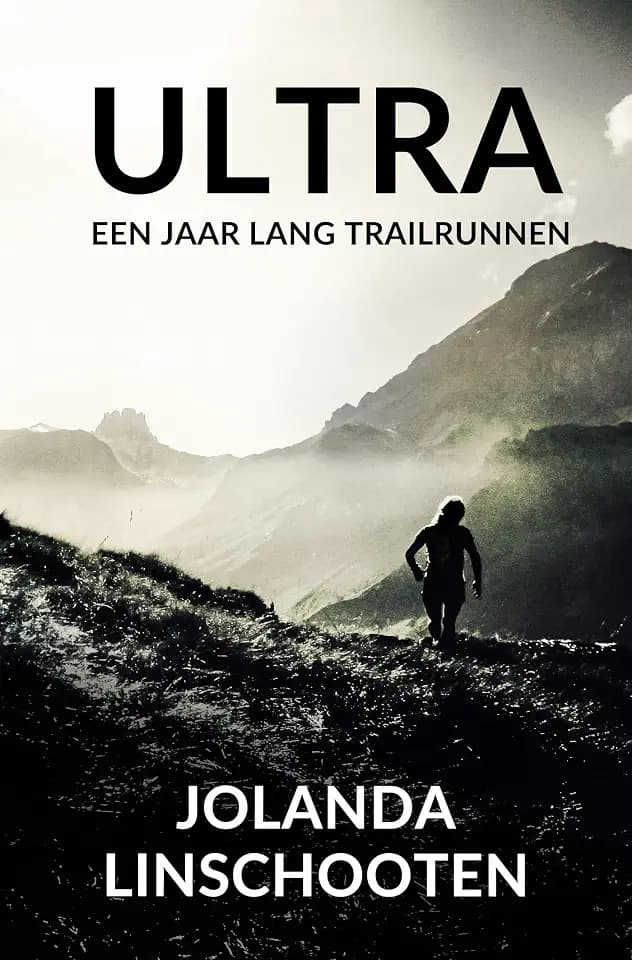 Ultra: een jaar lang trailrunnen