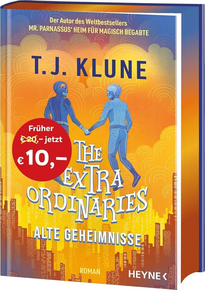 The Extraordinaries – Alte Geheimnisse: Mit farbig gestaltetem Buchschnitt – nur in limitierter Erstauflage der gedruckten Ausgabe - Roman (The Extraordinaries-Reihe, Band 3)