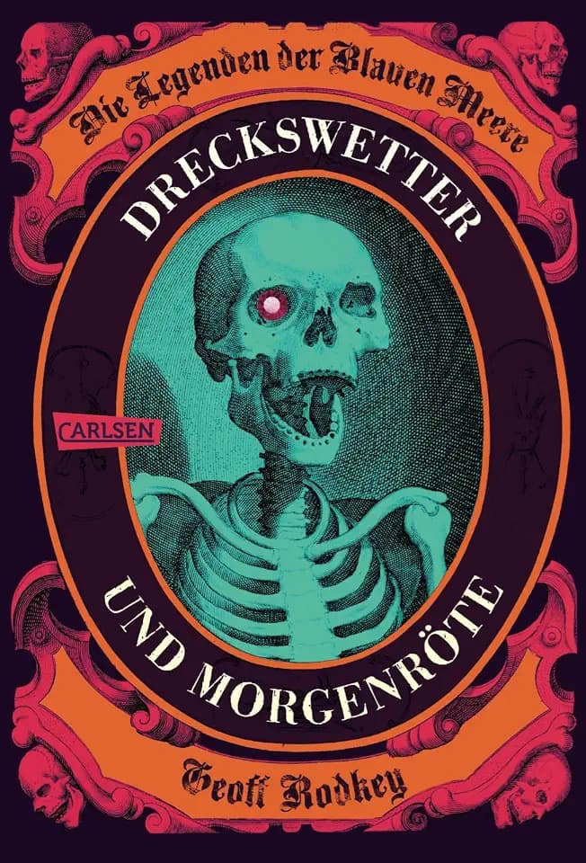 Die Legenden der Blauen Meere 1: Dreckswetter und Morgenröte