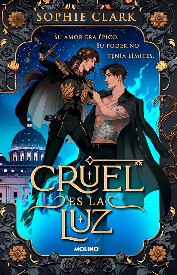 Cruel es la luz: Su amor era épico. Su poder no tenía límites (Ficción crossover, Band 1)