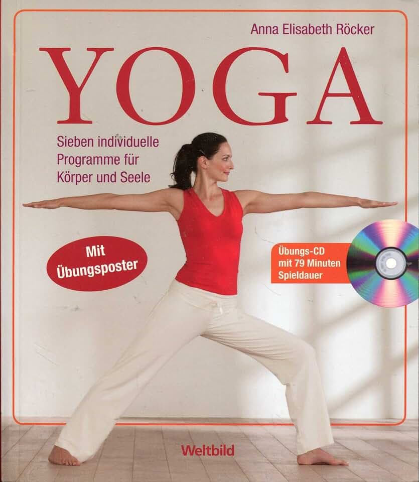Yoga. Sieben individuelle Programme für Körper und Seele