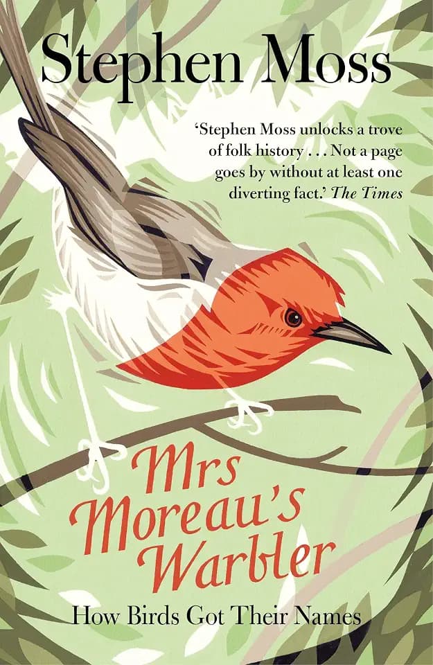 Mrs Moreau's Warbler: How Birds Got Their Names