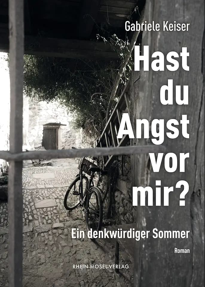 Hast du Angst vor mir?: Ein denkwürdiger Sommer