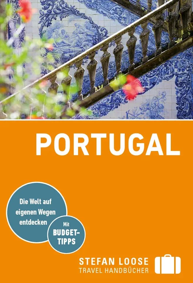 Stefan Loose Reiseführer Portugal: mit Reiseatlas