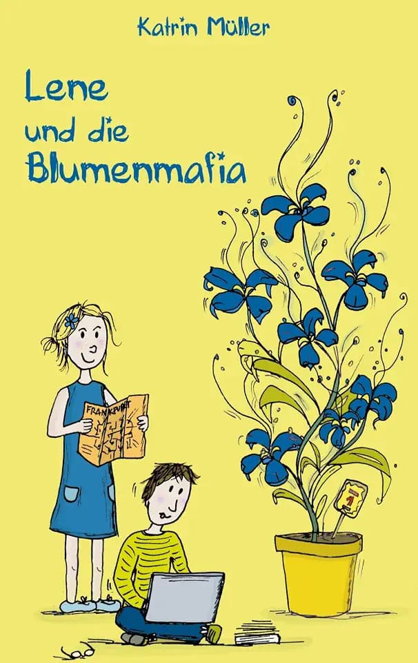 Lene und die Blumenmafia