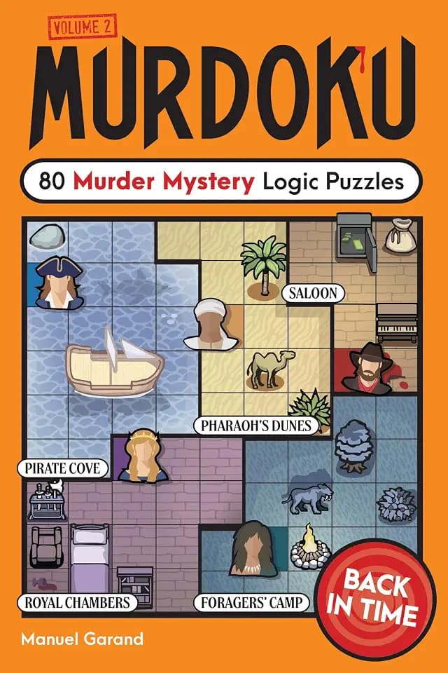 Murdoku Volume 2: Back in Time: 80 Murder Mystery Logic Puzzles