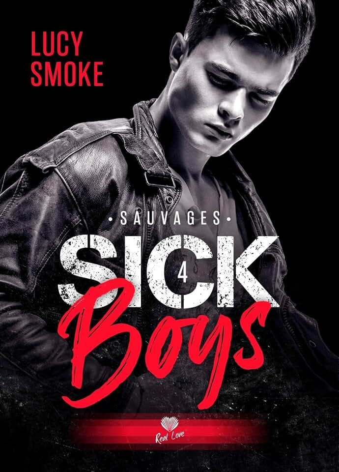 Sauvages: Sick Boys - T04