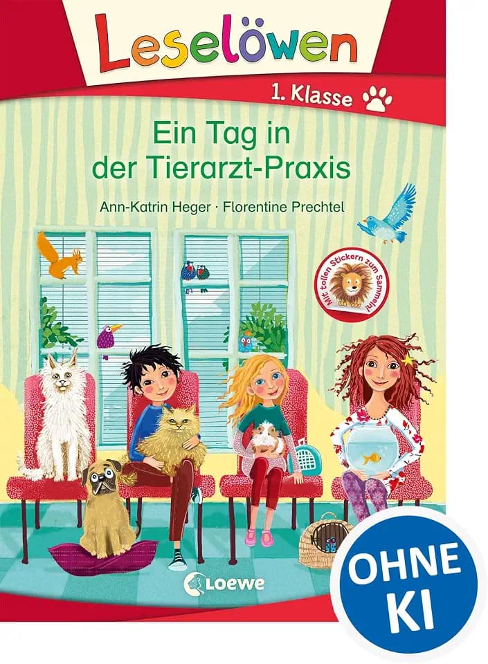 Leselöwen 1. Klasse - Ein Tag in der Tierarzt-Praxis: Erstlesebuch für Kinder ab 6 Jahre