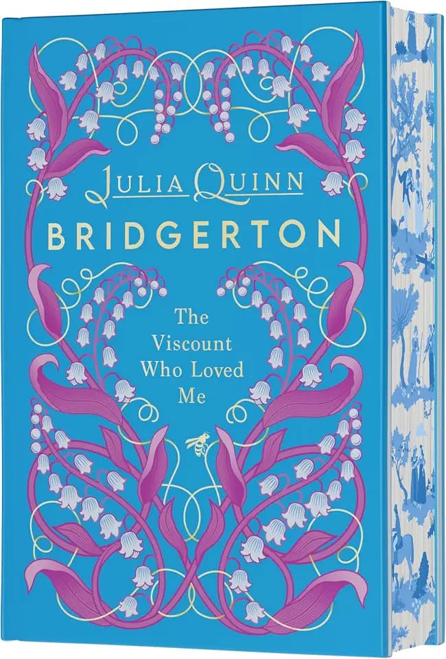 The Viscount Who Loved Me Deluxe Collector's Edition: Anthony's Story, The Inspiration for Bridgerton Season Two (Bridgertons, 2)