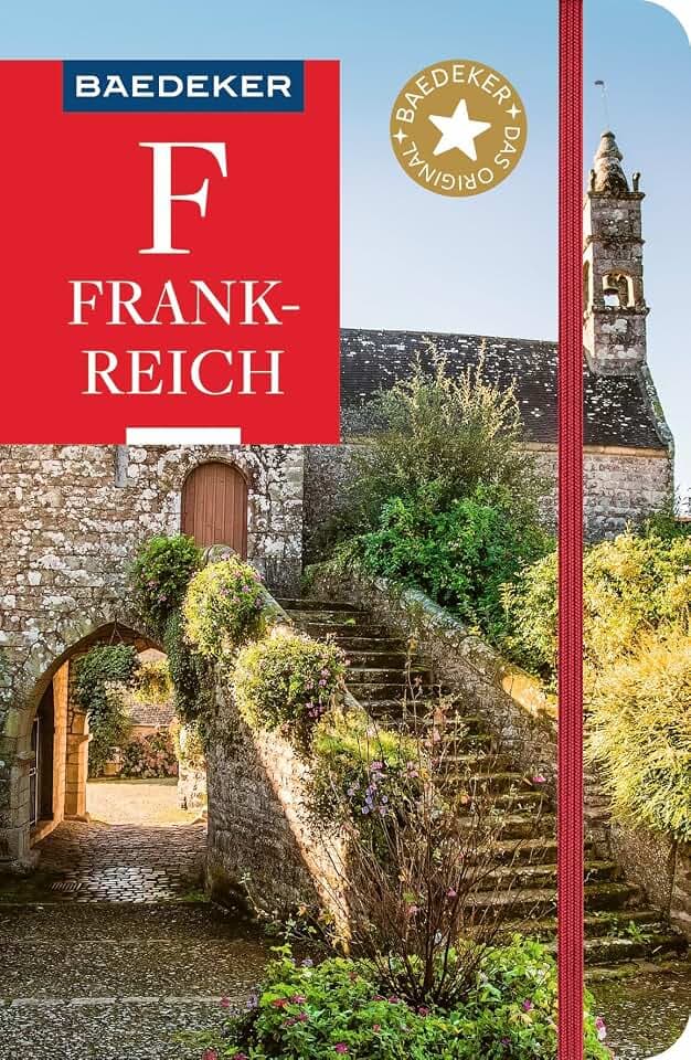 Baedeker Reiseführer Frankreich: mit praktischer Karte EASY ZIP