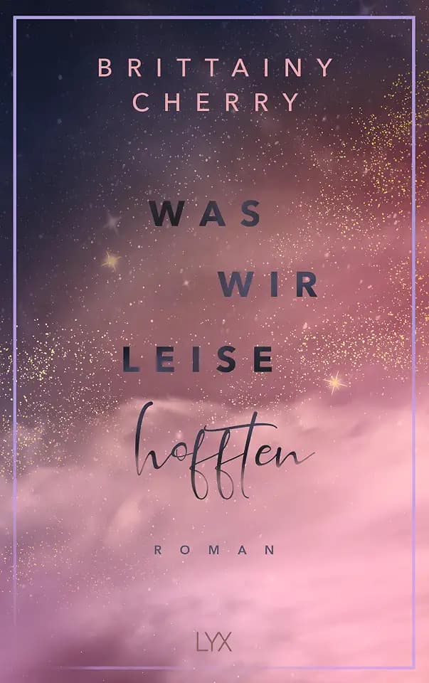 Was wir leise hofften: von der SPIEGEL-Bestseller- und TIKTOK-Hype-Autorin von WIE DIE RUHE VOR DEM STURM (Problems-Reihe, Band 3)