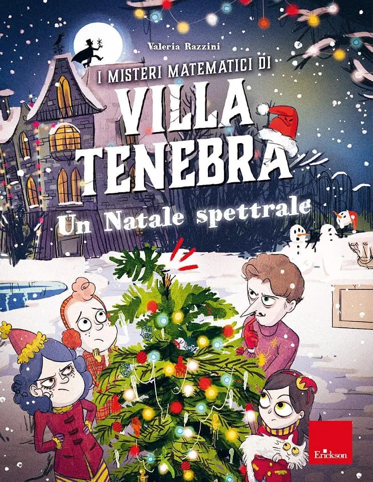I misteri matematici di villa Tenebra. Un Natale spettrale (Vol. 6) (Quaderni operativi)