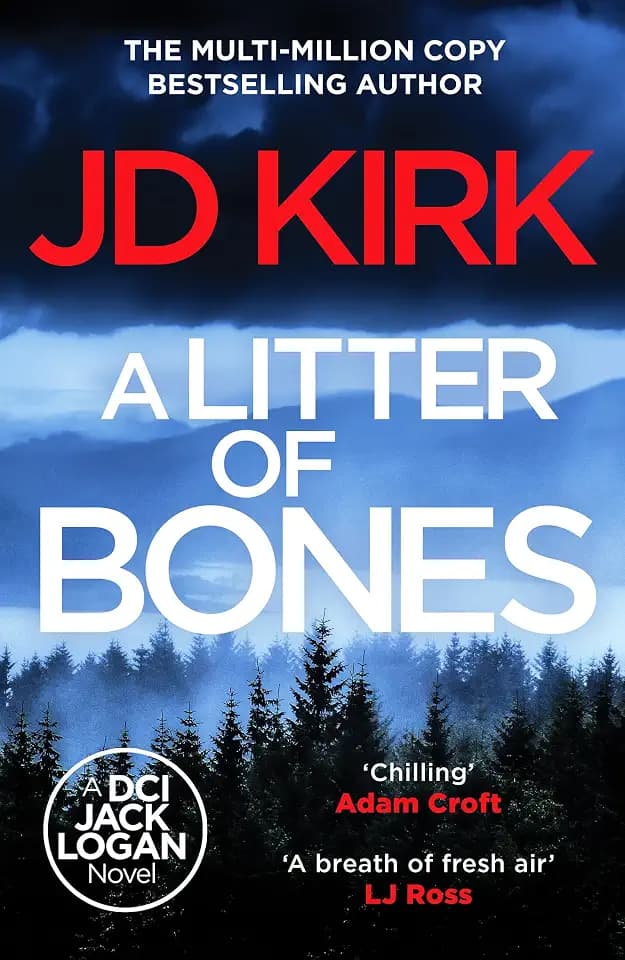 A Litter of Bones (DCI Logan Crime Thrillers, 1)