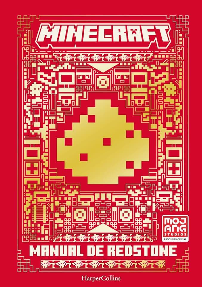 Minecraft oficial: Manual de redstone (edición actualizada y revisada del videojuego más vendido de todos los tiempos) (HarperKids)